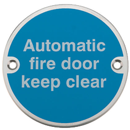 Sign D76mm-Automatic fire door keep SSS