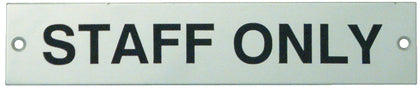 Sign 175x35mm-STAFF ONLY SSS