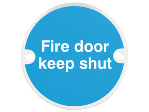 Sign D76mm-Fire door keep shut SAA